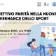 CONVEGNO: Obiettivo parità nella nuova governance dello sport • CUS Bicocca