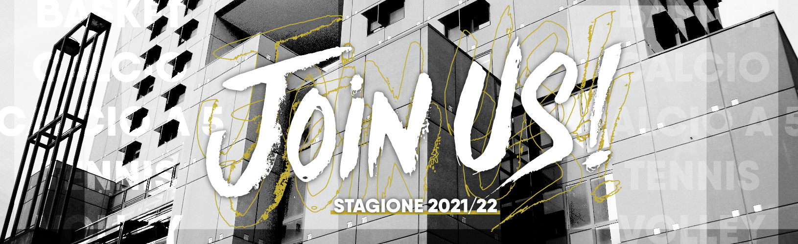 Join Us! • CUS Bicocca • 2021/22
