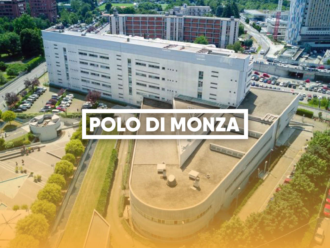 Polo di Monza • CUS Bicocca